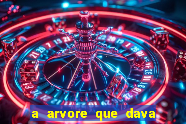 a arvore que dava dinheiro resumo